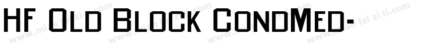 HF Old Block CondMed字体转换
